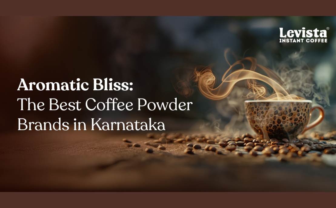 Aromatic Bliss: The Best Coffee Powder Brands in Karnataka