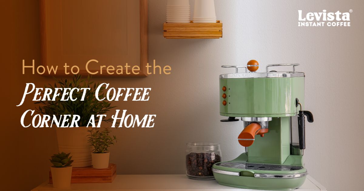 How to Create the Perfect Coffee Corner at Home