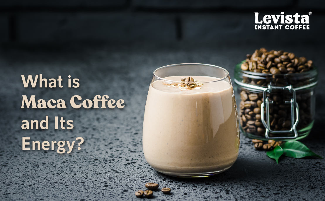What is Maca Coffee and Its Energy?