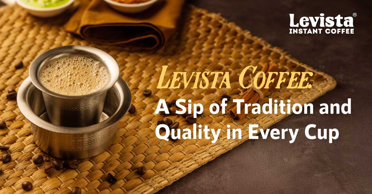 Levista Coffee: A Sip of Tradition and Quality in Every Cup