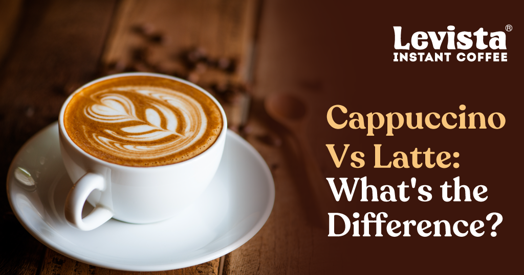 Cappuccino vs Latte: What's the Difference?