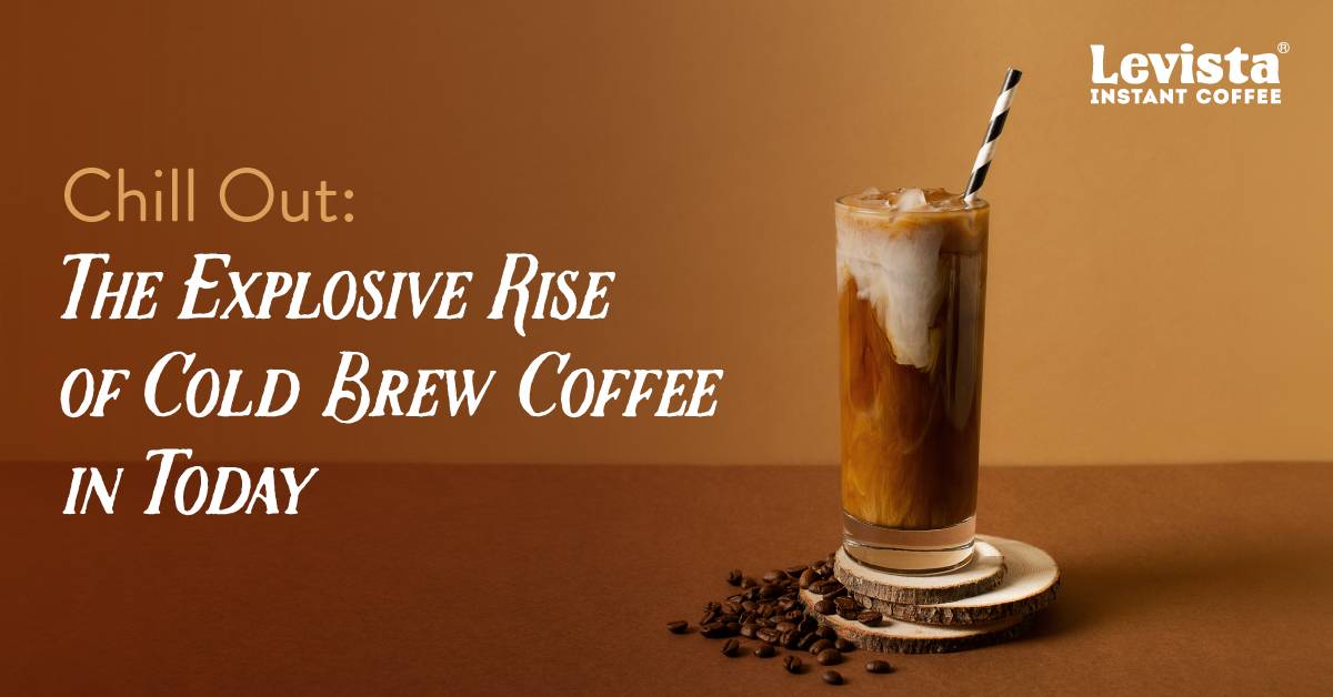 Cold Coffee Brew: Chill Out, Refresh & Home