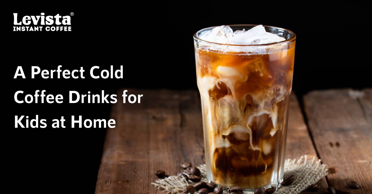 Cold Coffee Drinks For Kids At Home