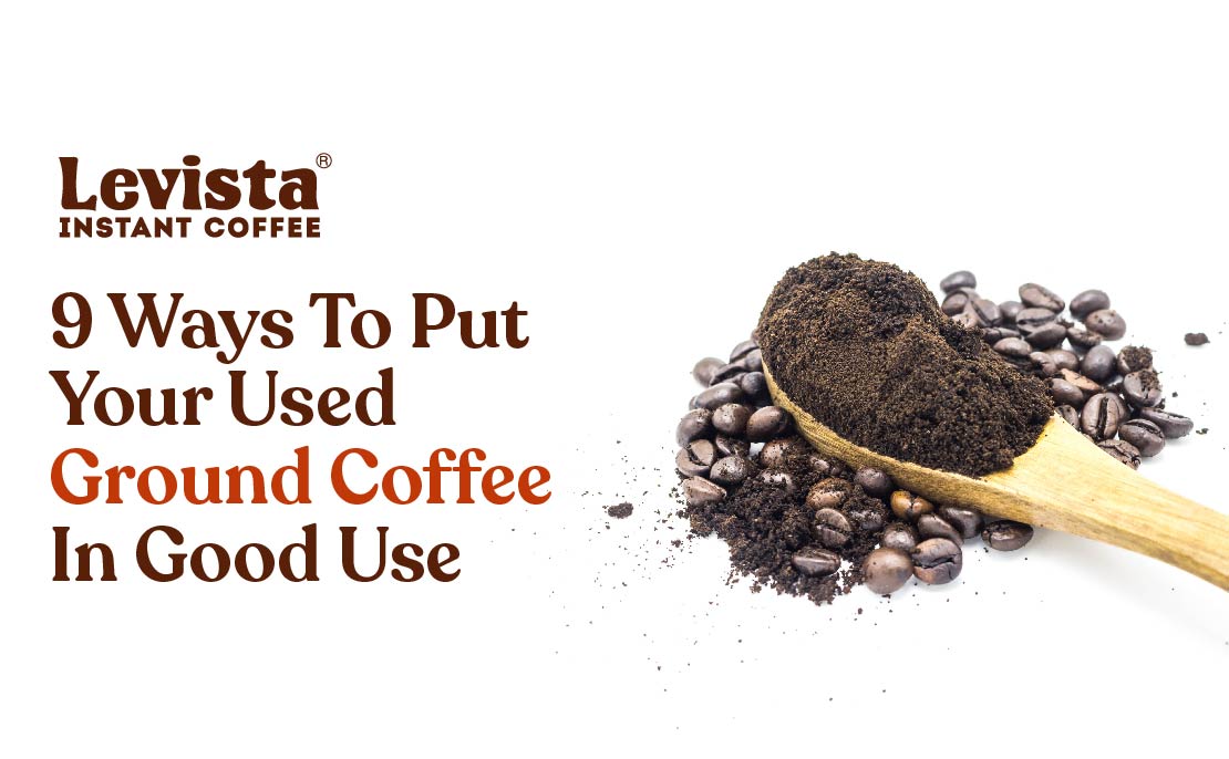 9 Ways To Put Your Used Ground Coffee in Good Use