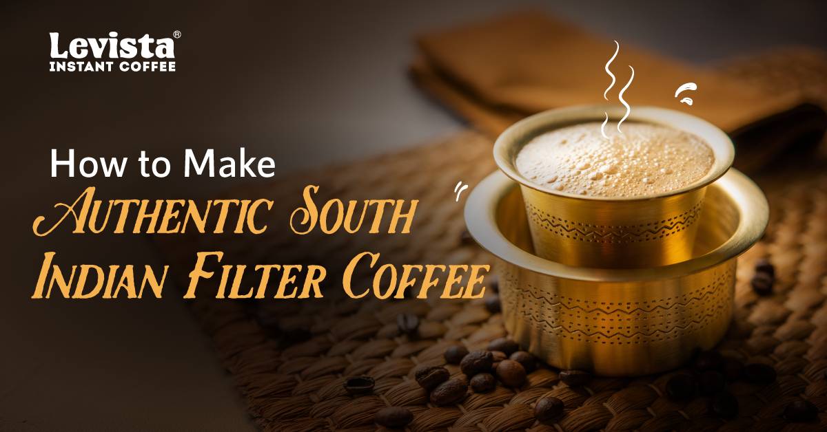 South Indian Filter Coffee: Essential, Brewing & Tradition