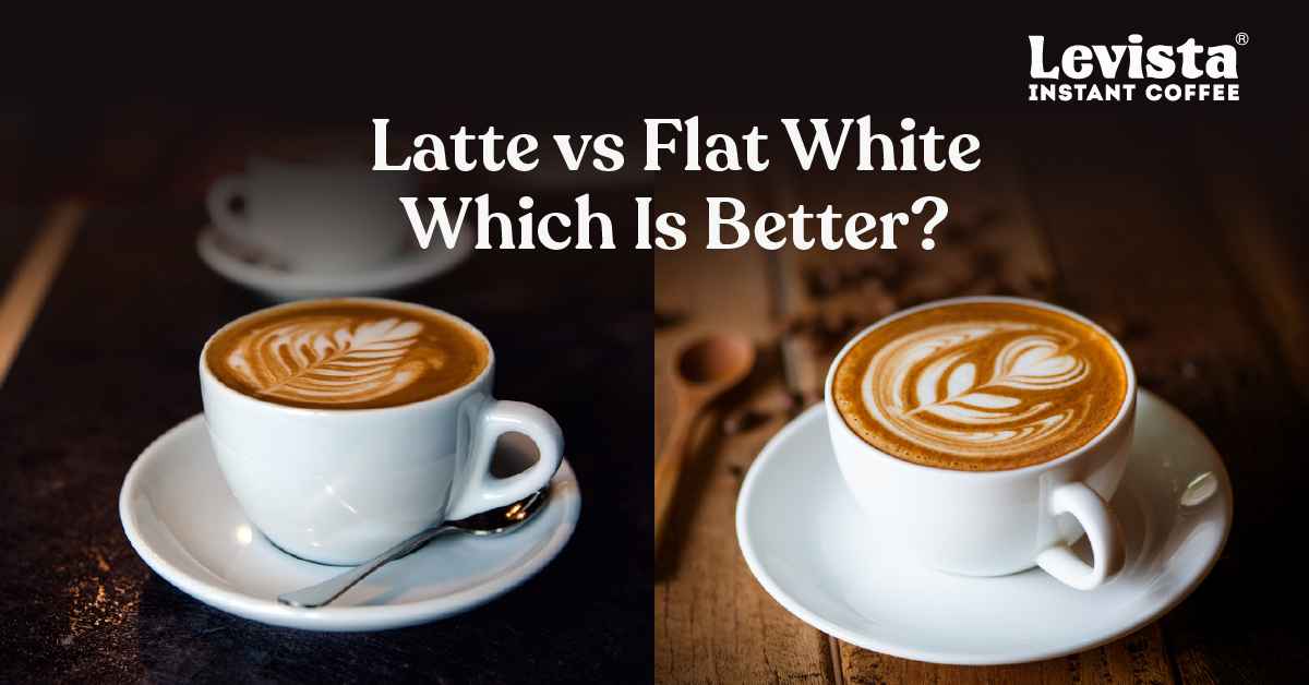 Latte vs Flat White - Which Is Better?