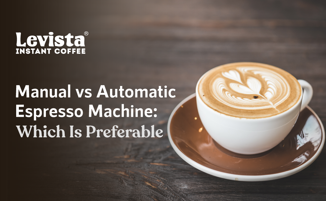 Manual vs Automatic Espresso Machine: Which Is Preferable