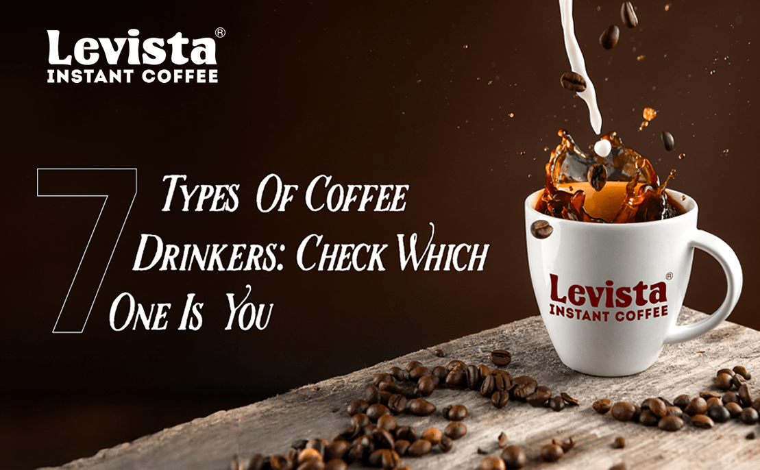 7 Types Of Coffee Drinkers: Check Which One Is You